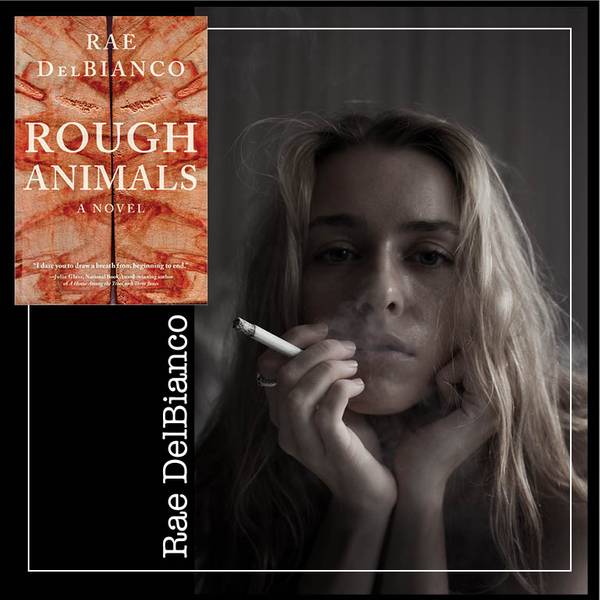 Rae DelBianco Rough Animals